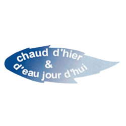 Chaud d'hier & d'eau jour d'hui